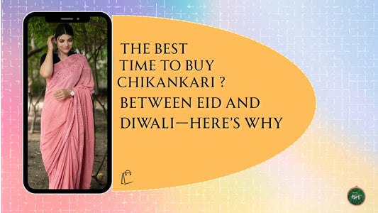 The Best Time to Buy Chikankari? Between Eid and Diwali—Here’s Why