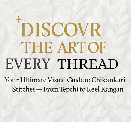 Chikankari Stitches You Should Know: A Visual Guide to Tepchi, Phanda, Keel & More